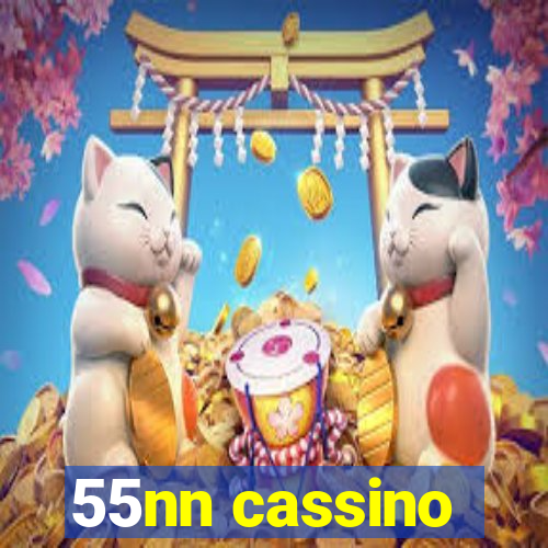 55nn cassino